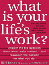 What Is Your Life's Work